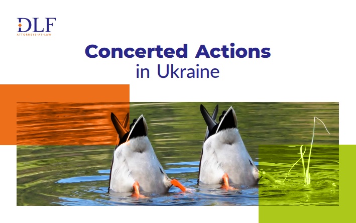 Concerted actions in Ukraine: a comprehensive publication by DLF law firm in Ukraine