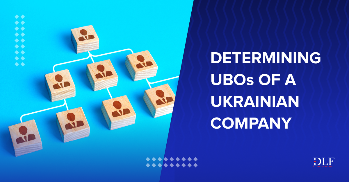 Determining ultimate beneficial owners (UBOs) of a Ukrainian company